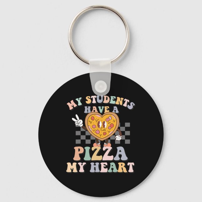 My Students Have A Pizza-my-heart  Key Ring (Front)