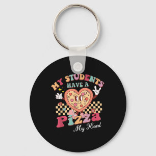 My Students Have A Pizza Of My Heart Teacher Key Ring