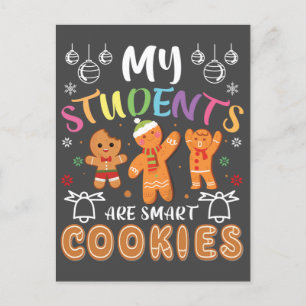 My Students Kids Are Smart Cookies Christmas For T Postcard