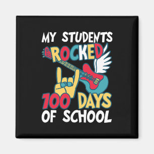My Students Rocked 100 Days Of School For Teacher  Magnet