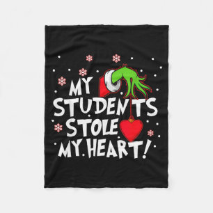 My Students Stole My Heart School Teacher Funny Ch Fleece Blanket
