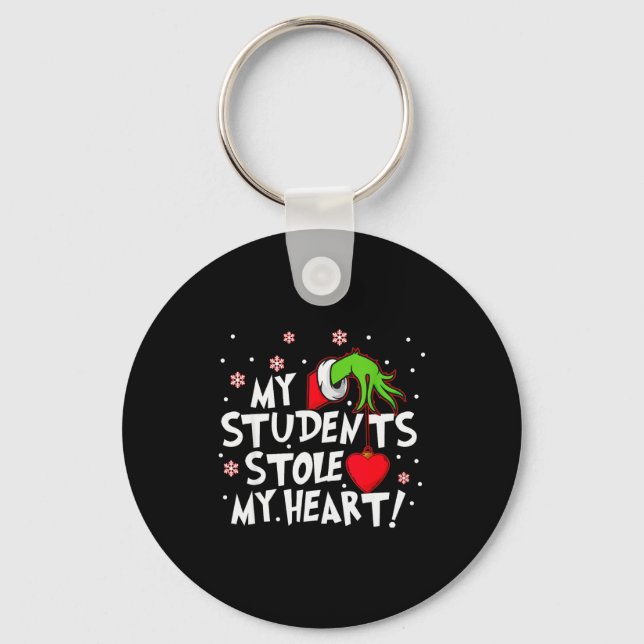 My Students Stole My Heart School Teacher Funny Ch Key Ring (Front)