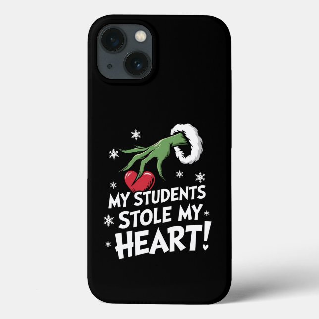 My Students Stole My Heart Xmas Christmas Teacher  Case-Mate iPhone Case (Back)