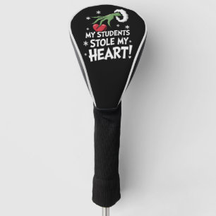My Students Stole My Heart Xmas Christmas Teacher Golf Head Cover
