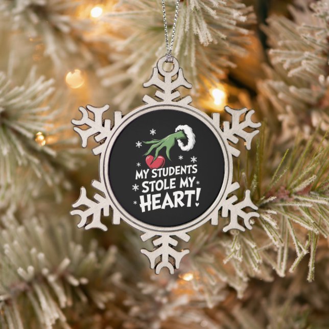 My Students Stole My Heart Xmas Christmas Teacher  Snowflake Pewter Christmas Ornament (Tree)