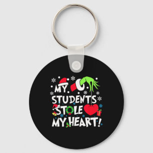 My Students Stole My Hearts Funny Christmas Teache Key Ring