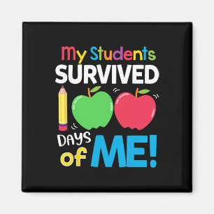 My Students Survived 100 Days Of Me 100th Day Of S Magnet