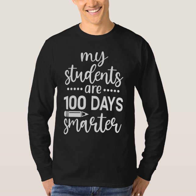 My Students Survived 100 Days Of Me T-Shirt (Front)