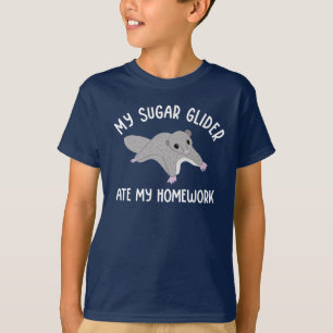 My Sugar Glider Ate My Homework Funny Graphic T-Shirt