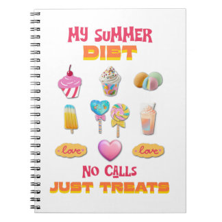My Summer Diet No Calls Just Treats Notebook