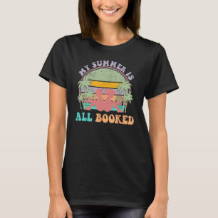 My Summer Is All Booked Summer Reading 2023 Funny T-Shirt