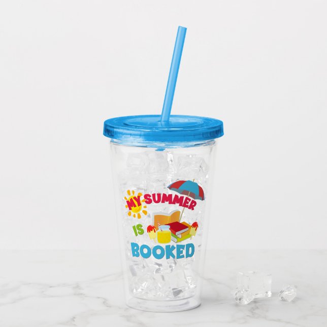 My Summer Is Booked Acrylic Tumbler (Back Ice)