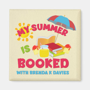 My Summer Is Booked with Brenda K Davies Magnet
