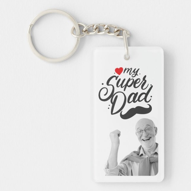 My Super Dad, Happy Father's Day, Daddy Photo Key Ring (Front)
