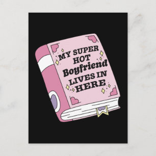 My super hot boyfriend lives in here postcard