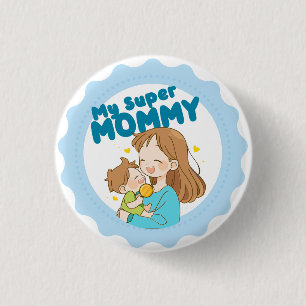 My Super Mummy Right Button