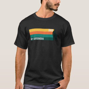 My Superhero Dad Step Daddy Happy Father S Day Fro T-Shirt