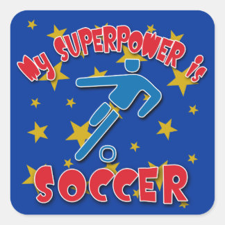 My Superpower is Soccer Square Sticker