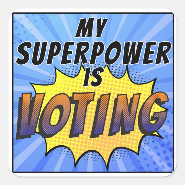 My Superpower is Voting Square Sticker (Front)