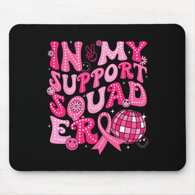 My Support Squad Era Groovy Breast Cancer Awarenes Mouse Pad (Front)