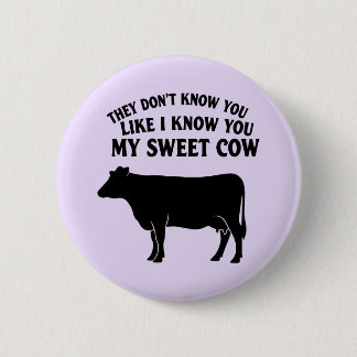My Sweet Cow 6 Cm Round Badge