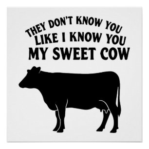 My Sweet Cow Poster