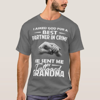 My Tattooed Grandma Best Partner In Crime T-Shirt