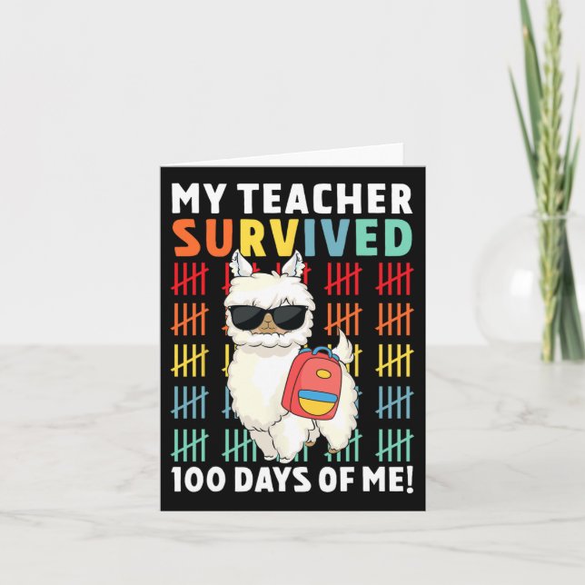 My Teacher Survived 100 Days Of Me 100th Day Of Sc Card (Front)