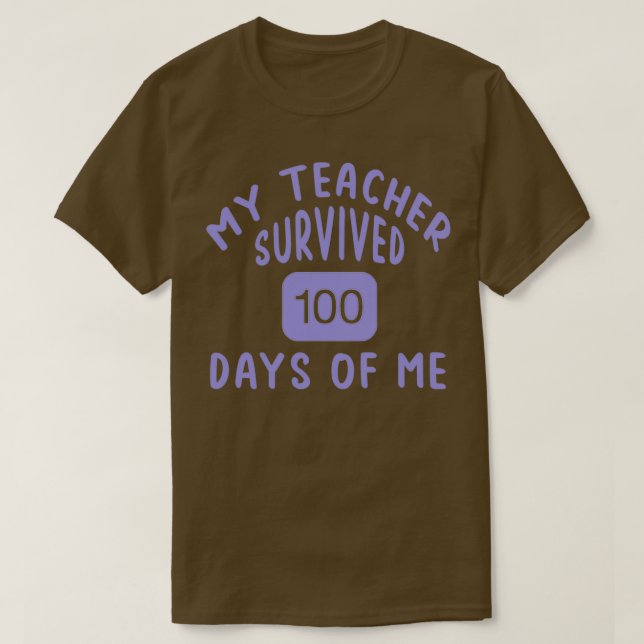 My Teacher Survived 100 Days Of Me 5 T-Shirt (Design Front)