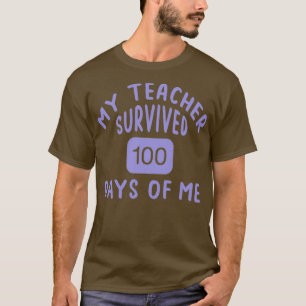 My Teacher Survived 100 Days Of Me 5 T-Shirt