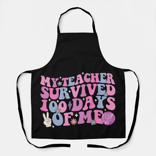 My Teacher Survived 100 Days Of Me Disco Groovy Apron (Front)