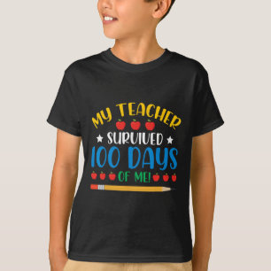 My Teacher Survived 100 Days Of Me Fun 100 Days Of T-Shirt