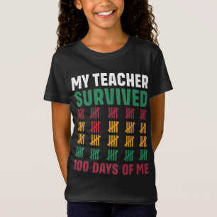 My Teacher Survived 100 Days Of Me Funny 100th Day T-Shirt