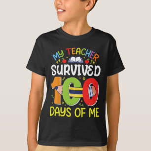My Teacher Survived 100 Days Of Me Funny 100th Day T-Shirt