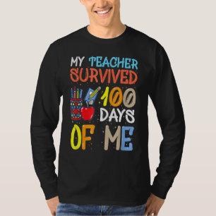 My Teacher Survived 100 Days Of Me Funny School Bo T-Shirt