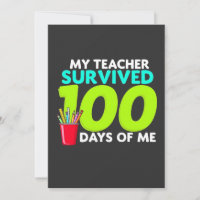 "My Teacher Survived 100 Days of Me