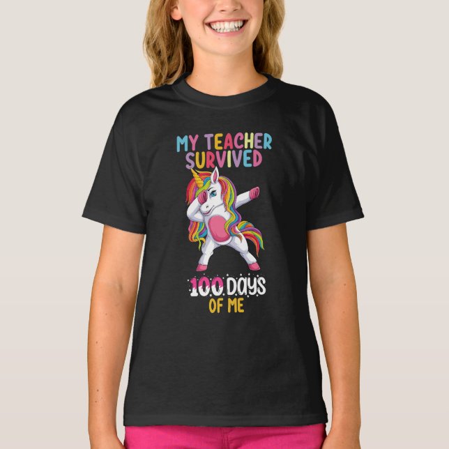 My Teacher Survived 100 Days Of Me School Unicorn T-Shirt (Front)