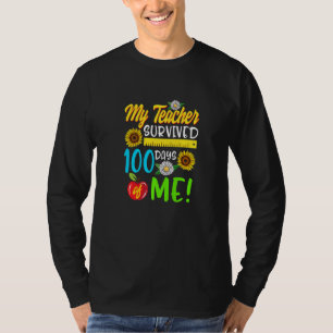 My Teacher Survived 100 Days Of Me Teacher Student T-Shirt