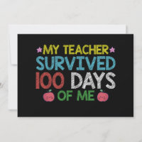 My Teacher Survived 100th Day Of Me School