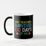 My Teacher Survived 100th Day Of Me School Magic Mug<br><div class="desc">My Teacher Survived 100th Day Of Me School</div>