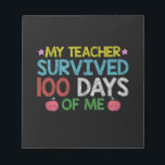 My Teacher Survived 100th Day Of Me School Notepad<br><div class="desc">My Teacher Survived 100th Day Of Me School</div>