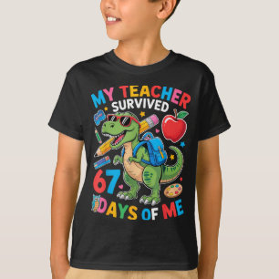 My Teacher Survived 67 Days Of Me Funny Dinosaur S T-Shirt