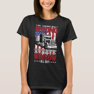 My Teacher Was Wrong Trucker Truck Driver Men 1 T-Shirt