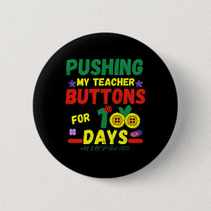 My Teachers Buttons 100 Days Fun School 2023 