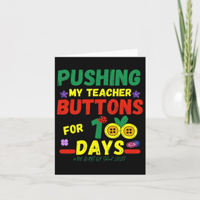My Teachers Buttons 100 Days Fun School 2023  Card (Front)