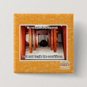 My temple is prepared. 15 cm square badge