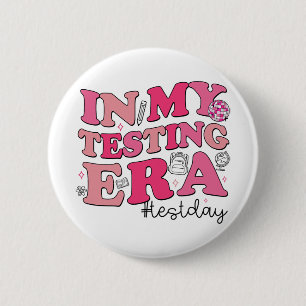 My Testing Era Teachers Student Rock The Test Test 6 Cm Round Badge