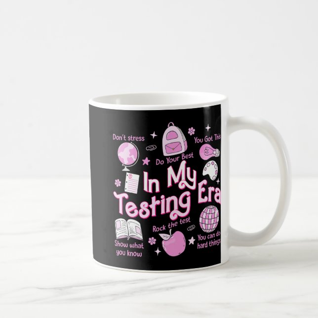 My Testing Era Teachers Student Rock The Test Test Coffee Mug (Right)