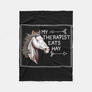 My Therapist Eats Hay English Riding Dressage Hors Fleece Blanket
