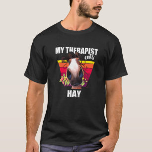 My Therapist Eats Hay Funny Horse Riding Equestri T-Shirt